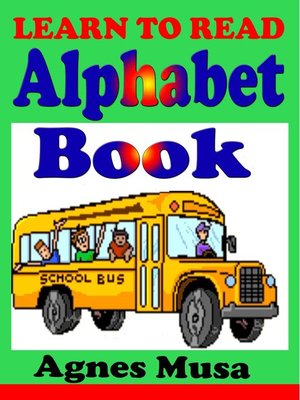 cover image of Learn to Read Alphabet Book